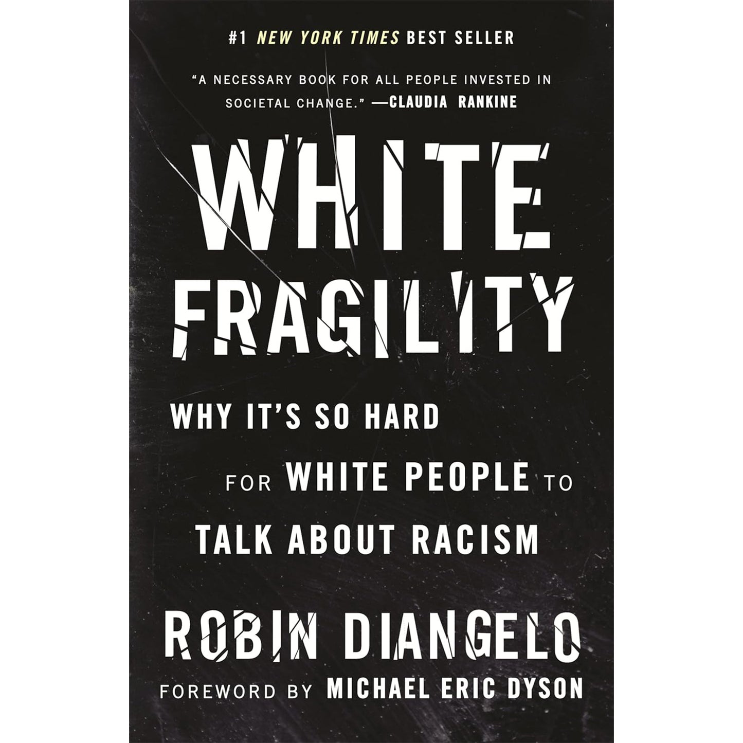 White Fragility: Why It's So Hard for White People to Talk About Racism