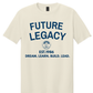 Future Legacy Tee